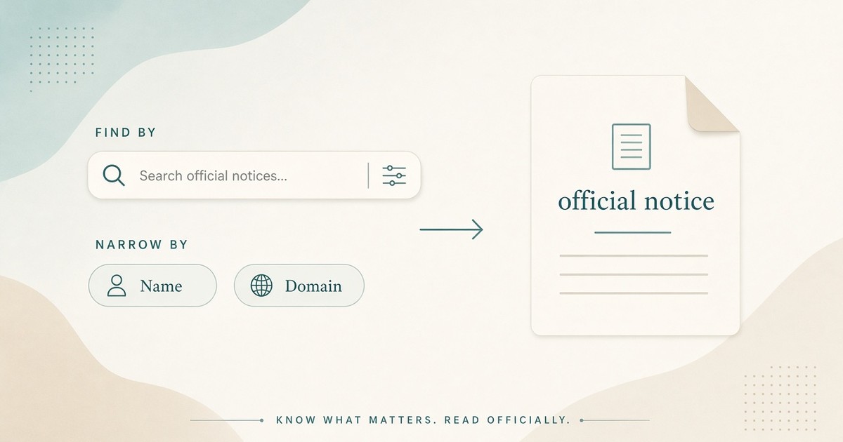 Schematic: entity list search leads to official notice verification — not legal advice